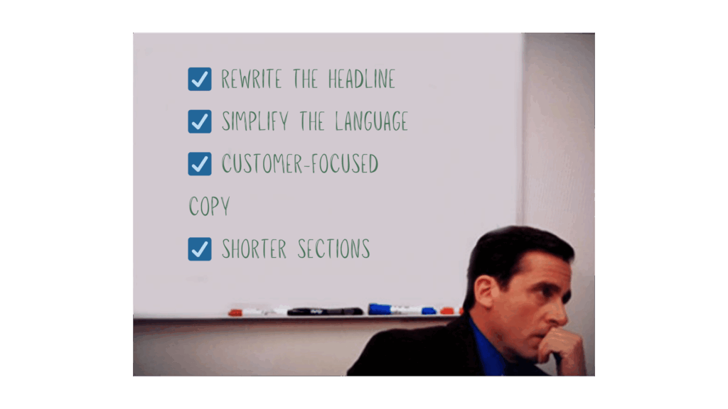 Meme showing Michael Scott from The Office sitting at a whiteboard with a puzzled expression. The whiteboard lists four checked items: rewrite the headline, simplify the language, customer-focused copy, shorter sections — illustrating the frustration of doing everything right and still not converting. 